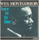 LP - Wes Montgomery - Born To Be Blue - insert
