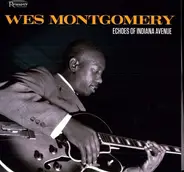 Wes Montgomery - ECHOES OF INDIANA AVENUE