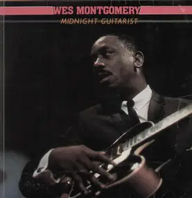 Wes Montgomery - Midnight Guitarist