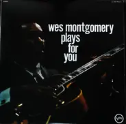 Wes Montgomery - Plays For You