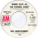 7inch Vinyl Single - Wes Montgomery - Where Have All The Flowers Gone? / Fly Me To The Moon