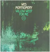LP - Wes Montgomery - Willow Weep For Me