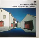 LP - Wes Montgomery - Down Here On The Ground