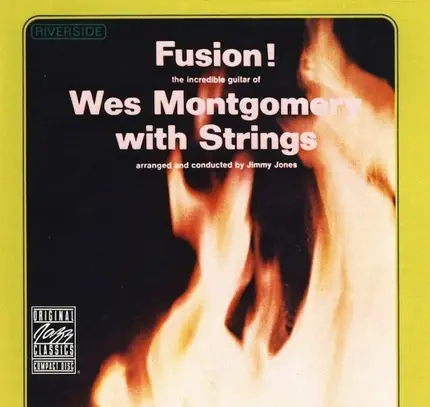 Wes Montgomery - Fusion! Wes Montgomery With Strings