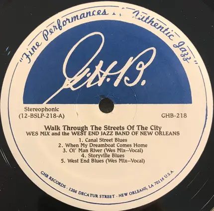 Wes Mix And West End Jazz Band Of New Orleans - Walk Through The Streets Of The City