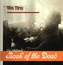 Double LP - Wes Tirey - The Midwest Book Of The Dead