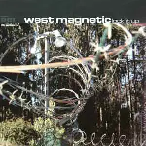 West Magnetic - Lock It Up
