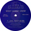 12inch Vinyl Single - West Coast Crew - Jail Bait