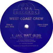 12inch Vinyl Single - West Coast Crew - Jail Bait