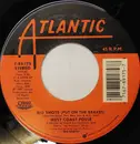 7inch Vinyl Single - West Coast Posse - Big Shots (Put On The Brakes)