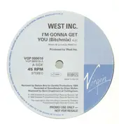 West Inc. - I'm Gonna Get You