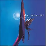CD - West Indian Girl - West Indian Girl