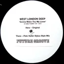 12inch Vinyl Single - West London Deep - Gonna Make You My Lover (1 Of 2) - Stickered