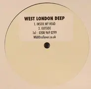 West London Deep - Inside My Head / Outside