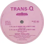 12inch Vinyl Single - West Phillips - (I'm Just A) Sucker For A Pretty Face