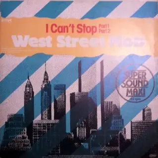 West Street Mob - I Can't Stop