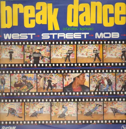 West Street Mob - Break Dance (Electric Boogie)