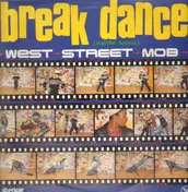 West Street Mob - Break Dance (Electric Boogie)