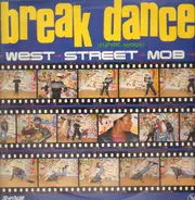 West Street Mob - Break Dance (Electric Boogie)
