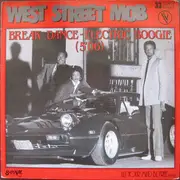 12inch Vinyl Single - West Street Mob - Break Dance - Electric Boogie / Let Your Mind Be Free
