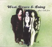 CD - West, Bruce & Laing - Play With Fire - Digipak