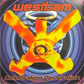 WestBam - Celebration Generation