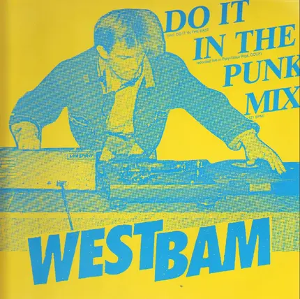 WestBam - Do It In The Mix