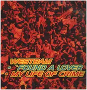 12inch Vinyl Single - WestBam - 'Found A Lover / My Life Of Crime