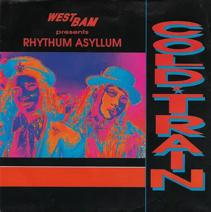 WestBam Presents Rhythum Asyllum - Cold Train