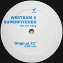 12'' - WestBam & Superpitcher - It's Not Easy