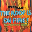 12inch Vinyl Single - WestBam - The roof is on fire / The wall - Ultimate Mixes