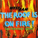 7inch Vinyl Single - Westbam - The Roof Is On Fire! (Ultimate Mix) - promo