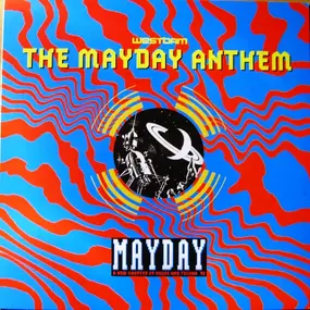 WestBam - The Mayday Anthem