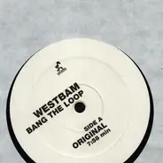 WestBam - Bang The Loop