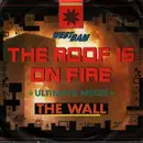 7inch Vinyl Single - WestBam - The Roof Is On Fire / The Wall