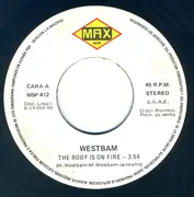 7inch Vinyl Single - Westbam - The Roof Is On Fire! (Ultimate Mix) - promo