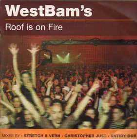 WestBam - Roof Is On Fire (Remixes)
