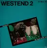 12inch Vinyl Single - Westend 2 - Vergessen / Die Sonne Bleibt Steh'n - 1st German Press on Cues Recording