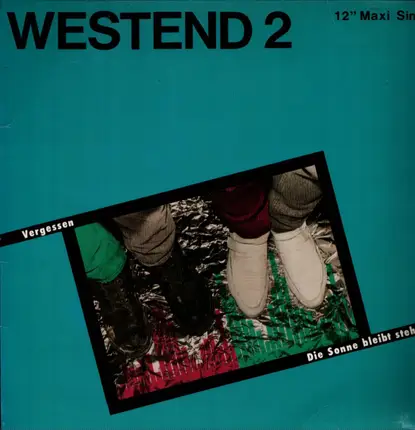 Westend 2 - Vergessen / Die Sonne Bleibt Steh'n