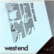 The West End - The Servant / Fiction