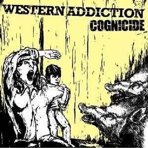 WESTERN ADDICTION - Cognicide