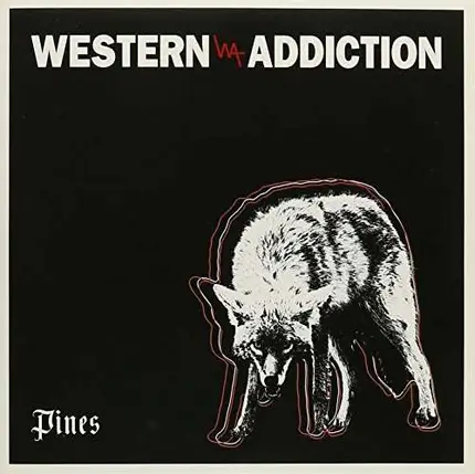 Western Addiction - Pines