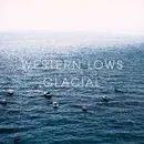 CD - Western Lows - Glacial - Digipak