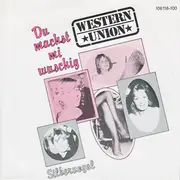 7inch Vinyl Single - Western Union - Du Machst Mi Wuschig