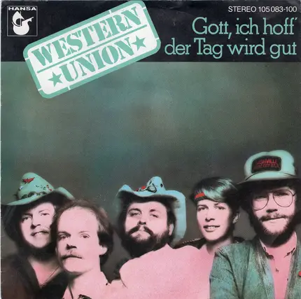 Western Union - Gott, Ich Hoff' Der Tag Wird Gut