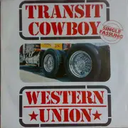 7inch Vinyl Single - Western Union - Transit Cowboy