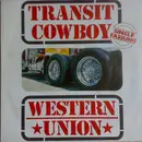 7inch Vinyl Single - Western Union - Transit Cowboy