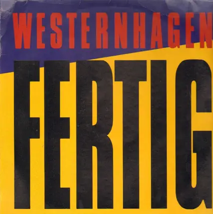 Westernhagen - Fertig