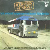 western union - Ich Möcht' So Gerne Mal Nach Nashville