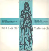 LP - Westfälische Kantorei / Wilhelm Ehmann a.o. - Die Feier der Osternacht